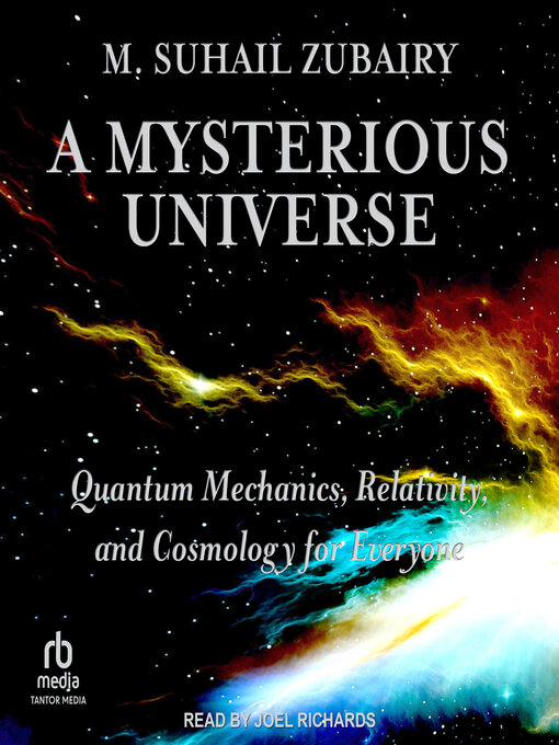 Title details for A Mysterious Universe by M. Suhail Zubairy - Wait list